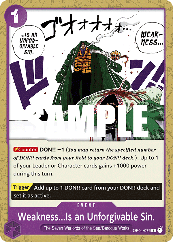 Weakness...Is an Unforgivable Sin. OP-04 OP04-076