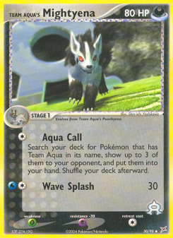 Team Aqua's Mightyena MA 30